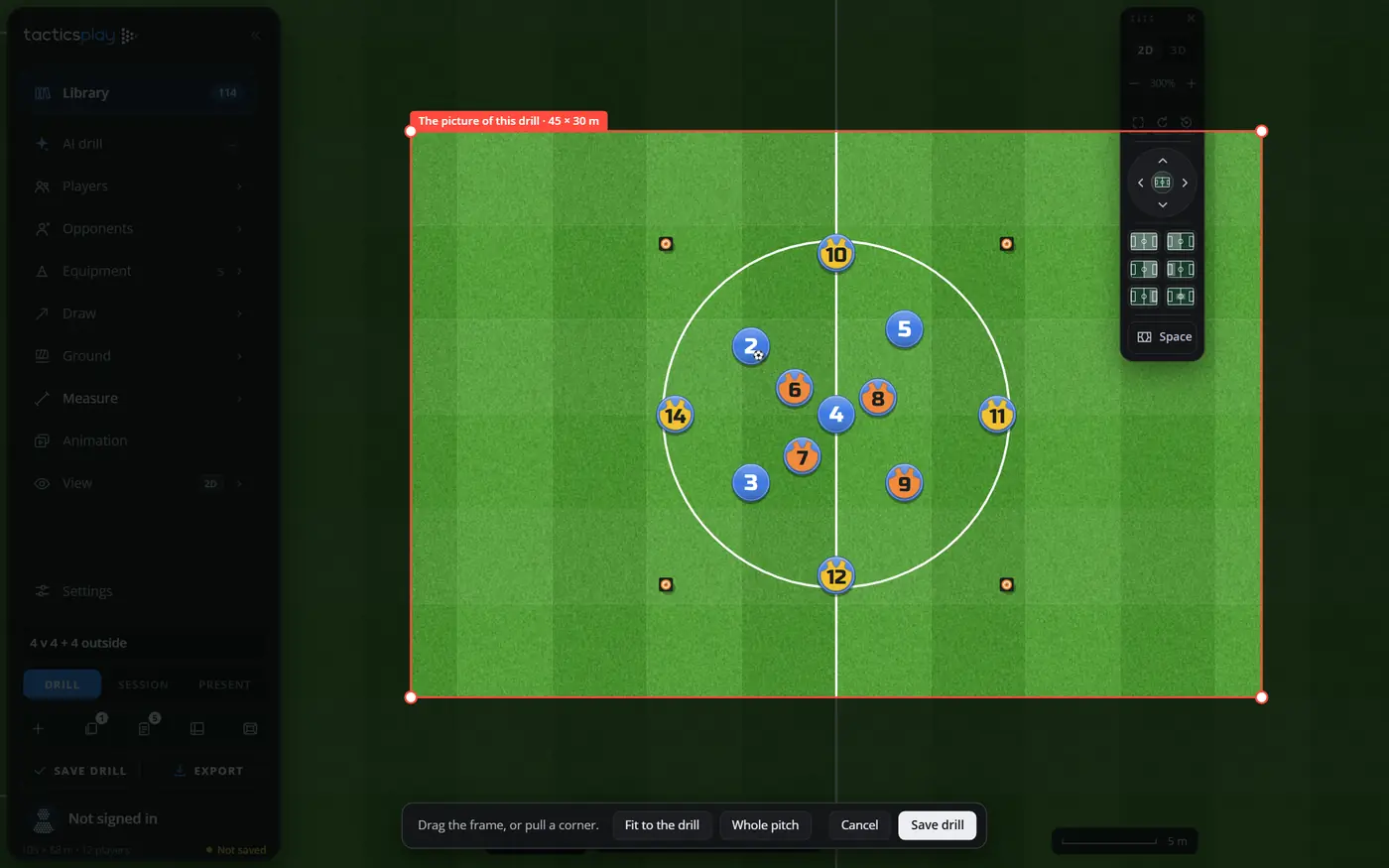 The red frame of the drill's picture over the pitch, with Fit to the drill, Whole pitch, Cancel and Save drill