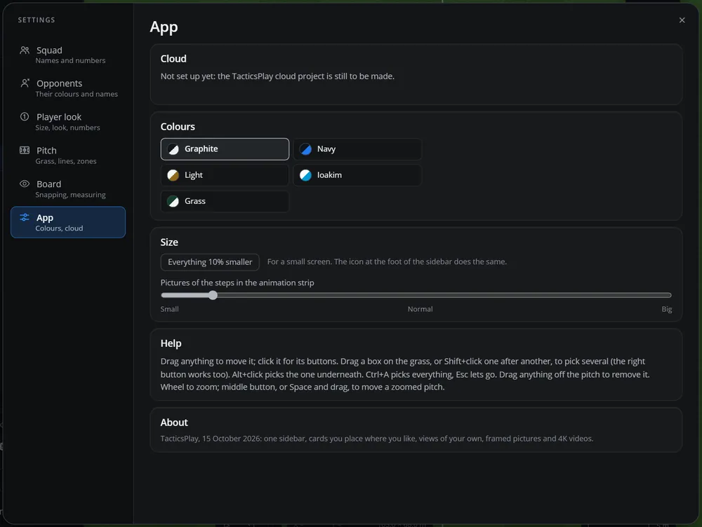 Settings, App: the cloud, the five colour sets, Everything 10 percent smaller, the size of the step pictures, Help and About